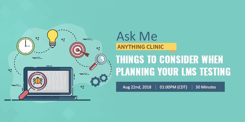 AMAC_Things to consider when planning your LMS testing