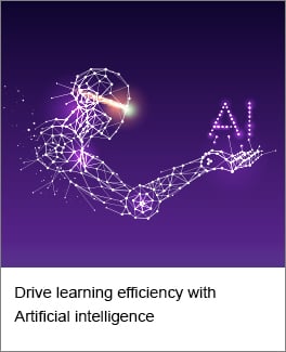 Drive learning efficiency with Artificial intelligence