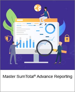 Master Sumtotal Advance Reporting
